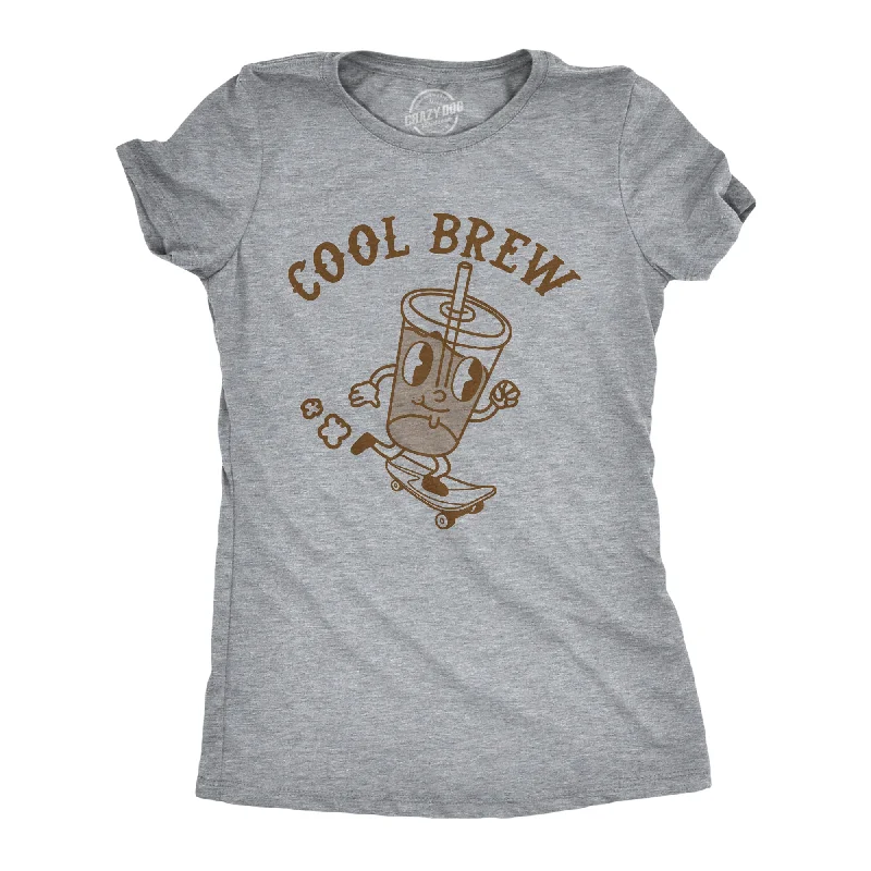 Cool Brew Women's T Shirt