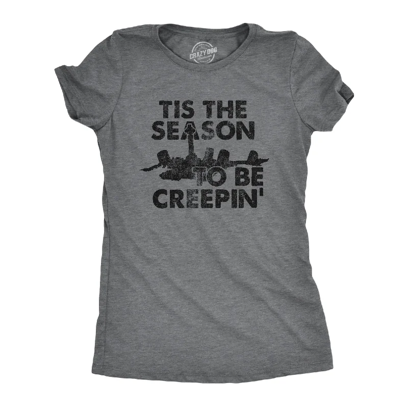 Tis The Season To Be Creepin Women's T Shirt